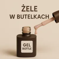 Żele w butelkach