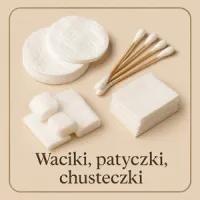 Waciki, patyczki, chusteczki