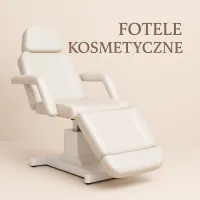 Fotele kosmetyczne